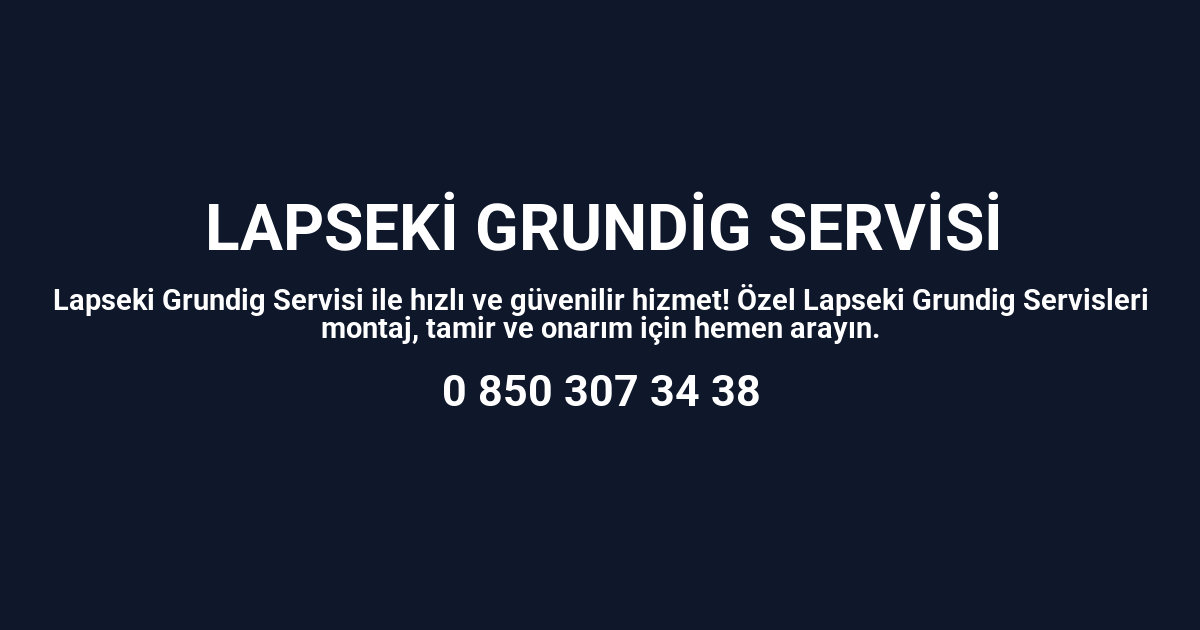 Lapseki Grundig Servisi